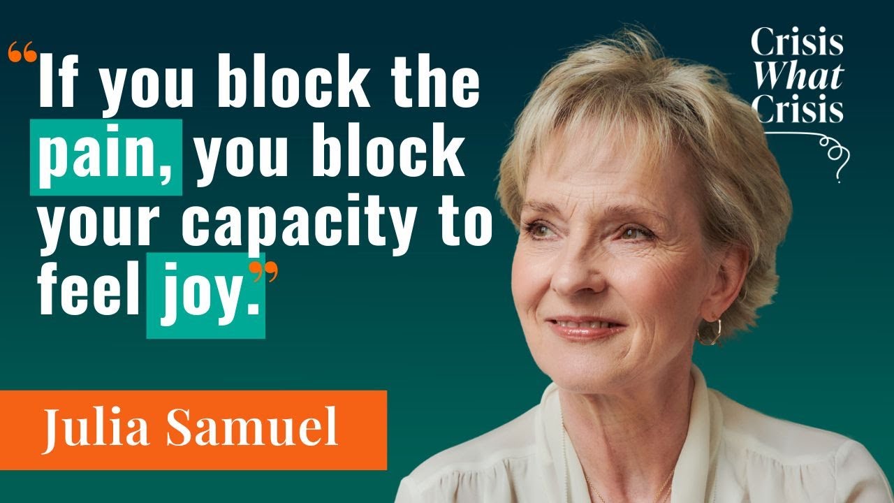 Julia Samuel on grief, post traumatic growth and dealing with our dark side