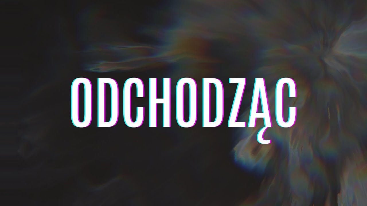 BYTY - Odchodząc