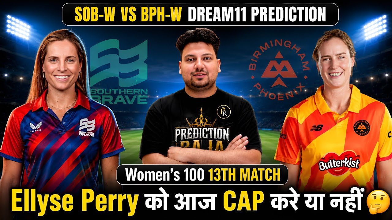 SOB-W vs BPH-W Dream11 Prediction | SOB-W vs BPH-W Today Match Prediction | SOB-W vs BPH-W Dream11