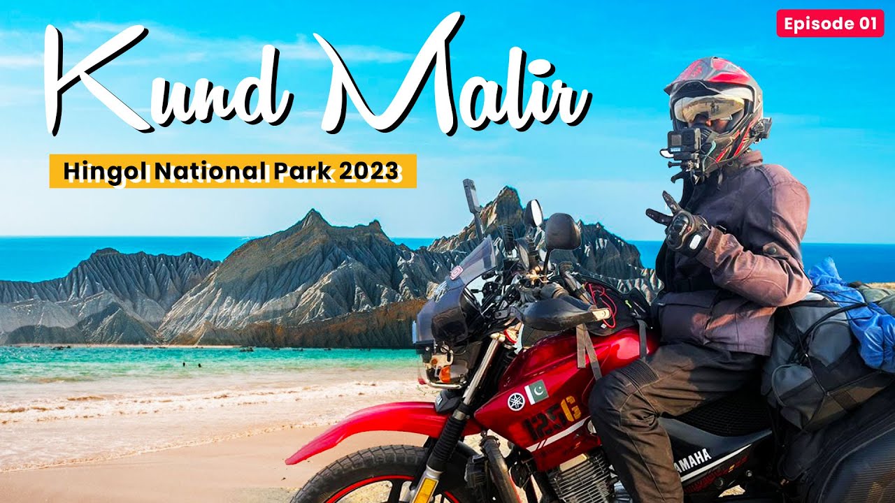 Kund Malir Beach - Makran Coastal Highway 2023 | Motorcycle Trip - EP#01 