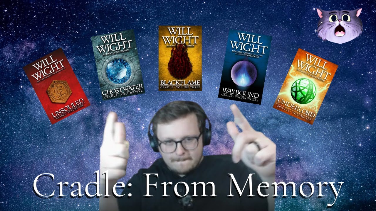 The Cradle Series from Memory