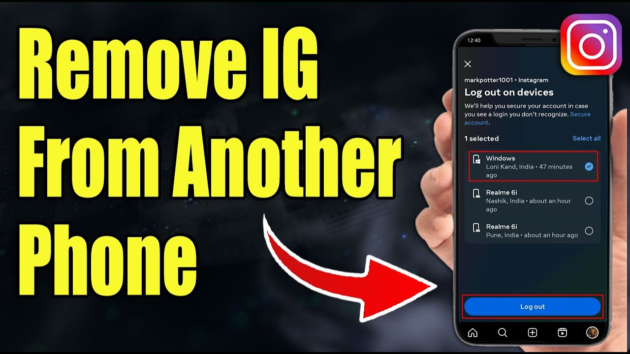How to Remove Instagram Account from Another Phone