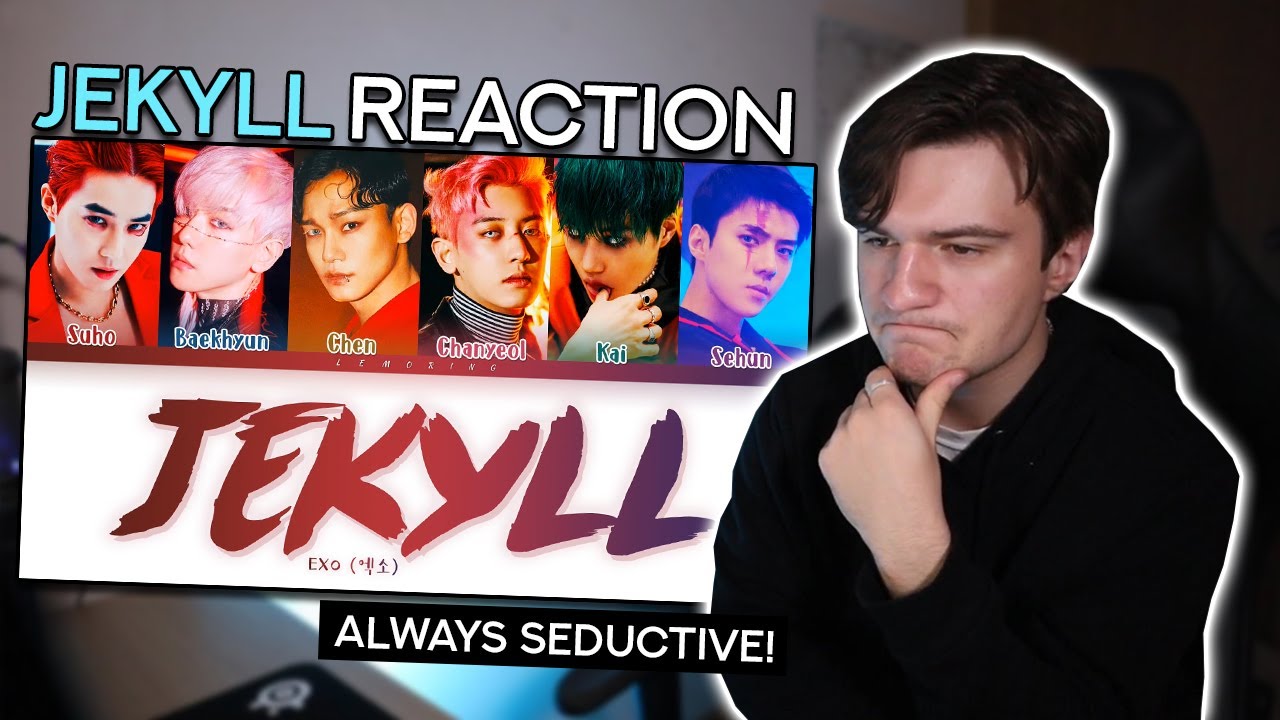 EXO - 'Jekyll' Lyrics + Live Performance | REACTION