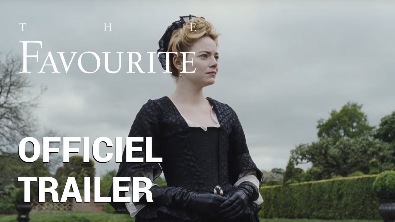 The Favourite | Officiel HD Trailer | 2018