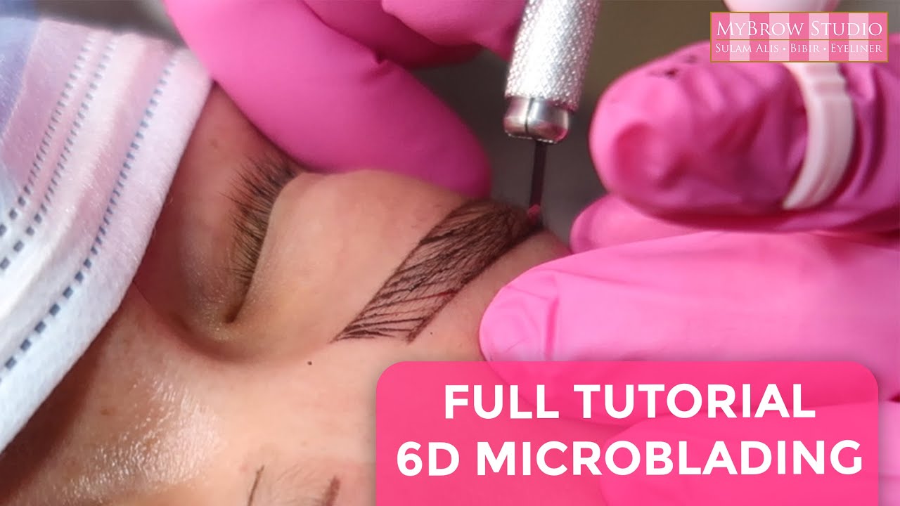 FULL TUTORIAL SULAM ALIS 6D MICROBLADING @mybrow_studio • eyebrow embroidery