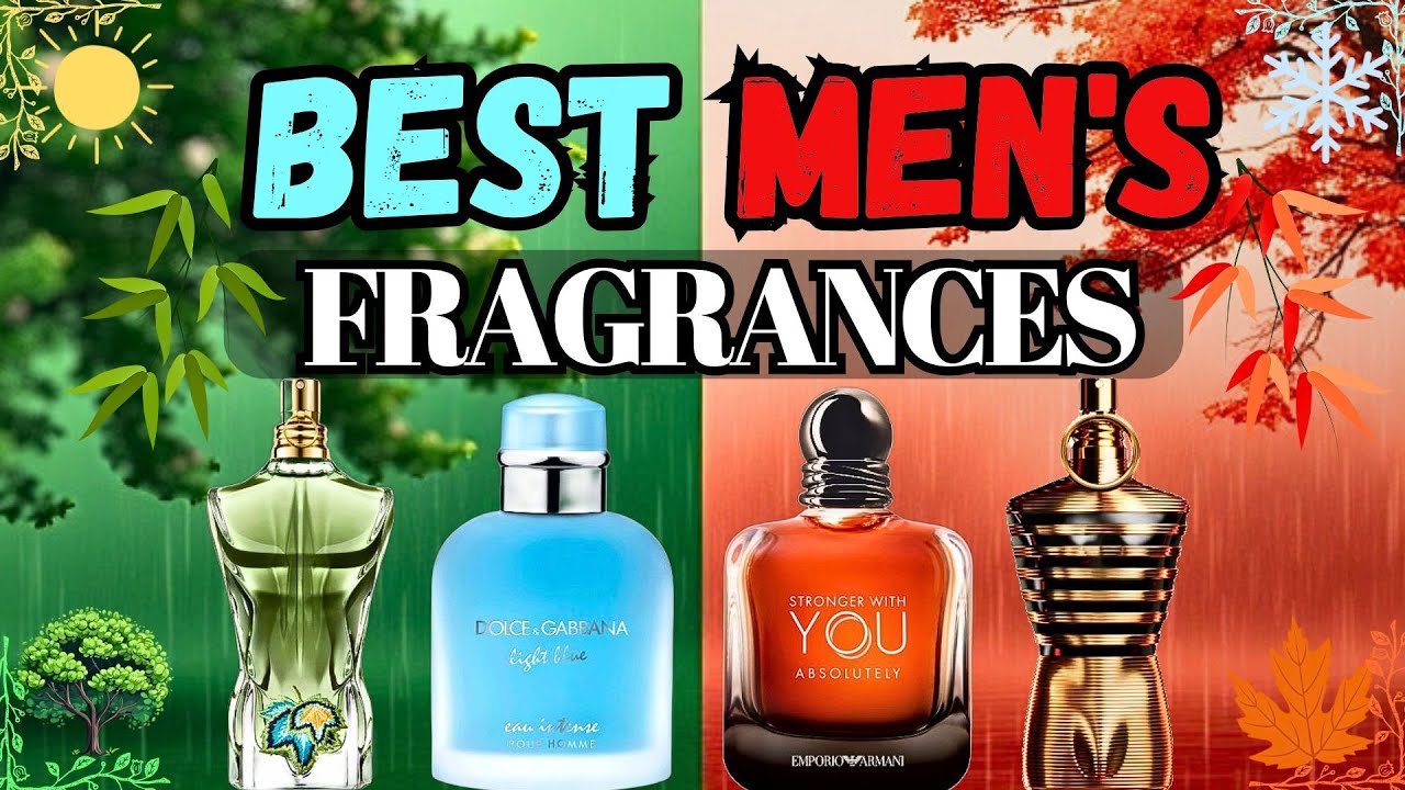 BEST MEN'S FRAGRANCES FOR EACH SEASON | DESIGNER & NICHE