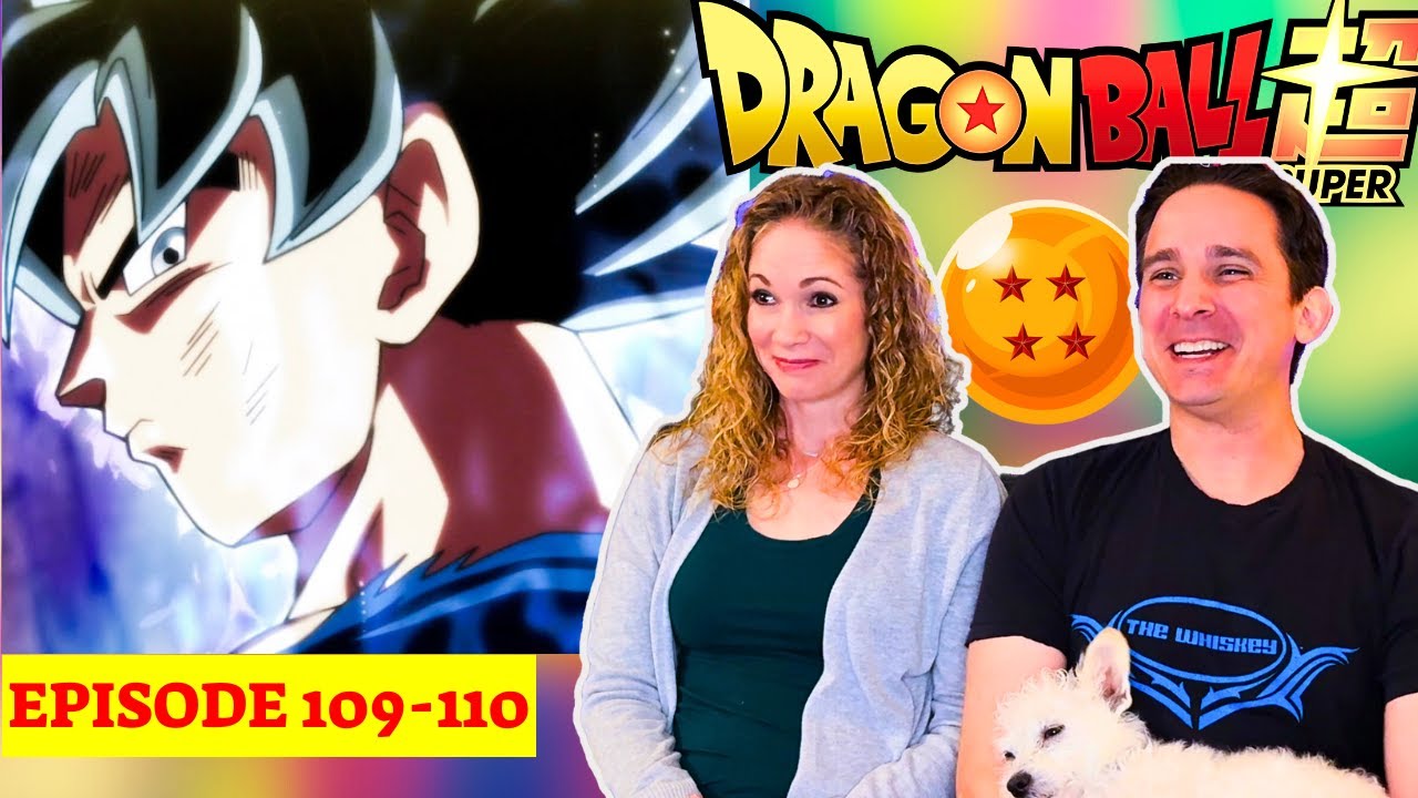 Dragon Ball Super Episode 109 and 110 Reaction | Ultra Instinct Goku!