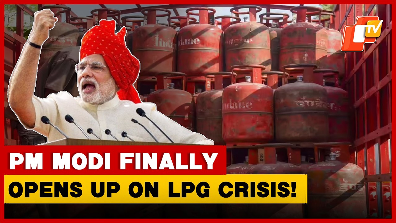 ‘Some People Trying To Create Panic’: PM Modi Targets Opposition On LPG Crisis | OTV
