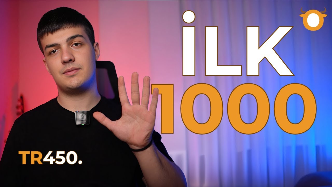 İLK 1000 İÇİN 5 ALTIN KURAL