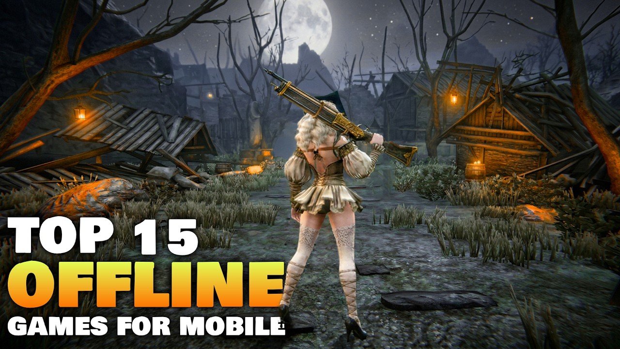 Top 15 Best Offline Games for Android & iOS in 2026 (High Graphics Offline Games)