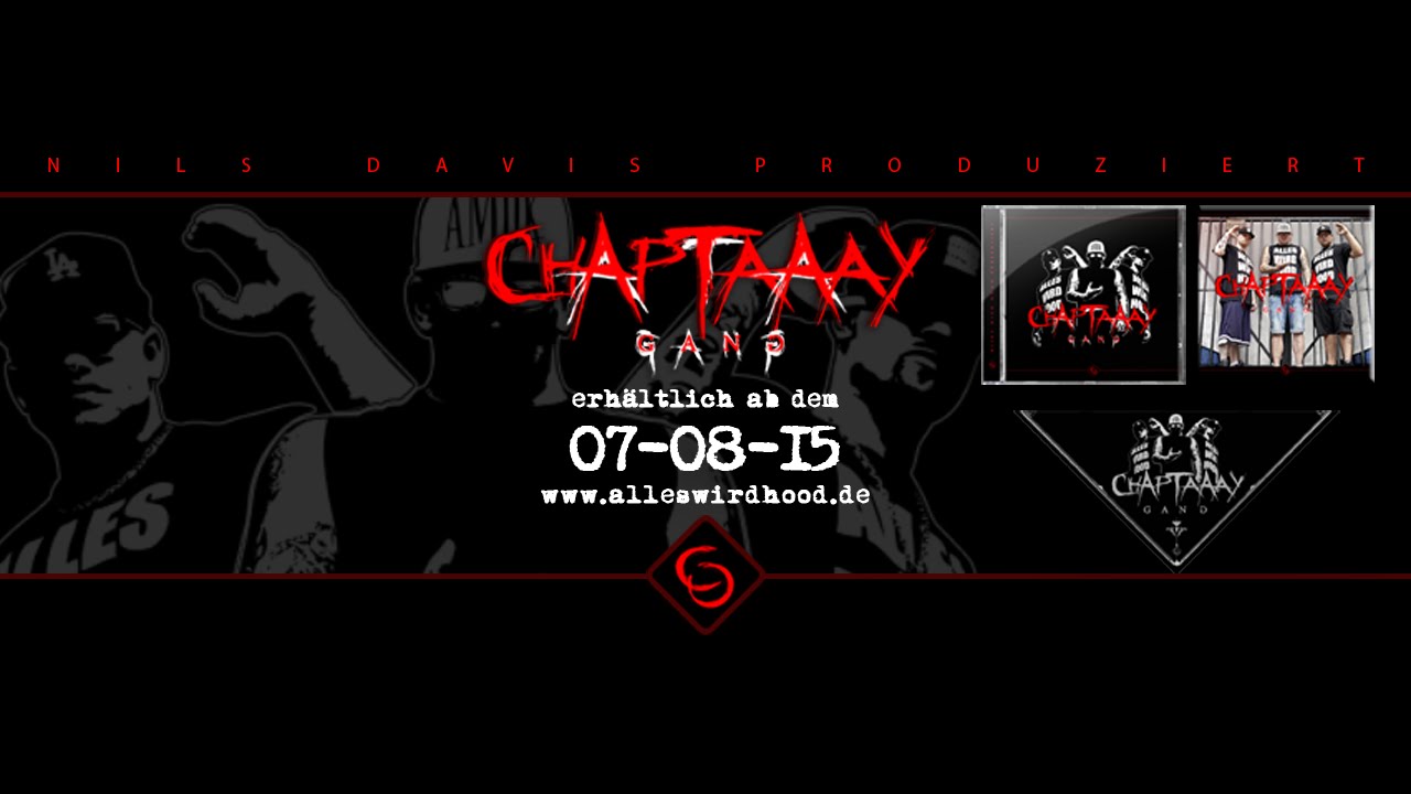 Chaptaaay - GANG [Official Album Trailer #1]