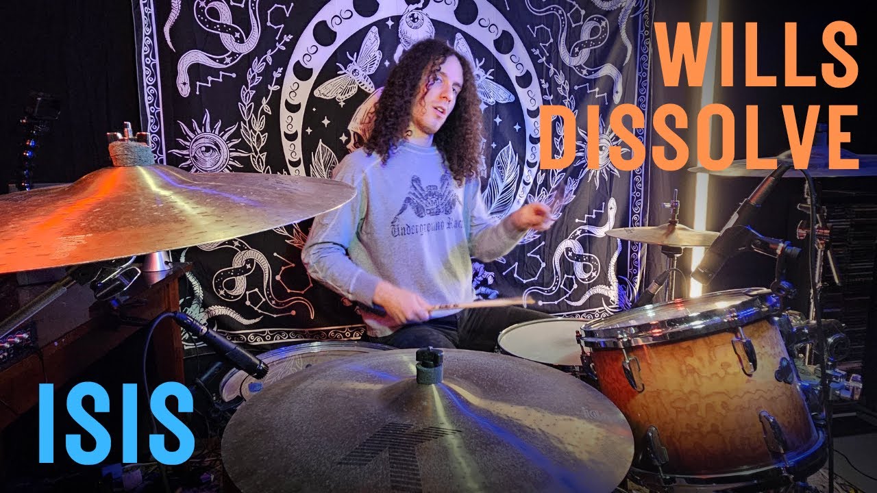 Wills Dissolve - Isis (Drum Cover by KRB Drummer)
