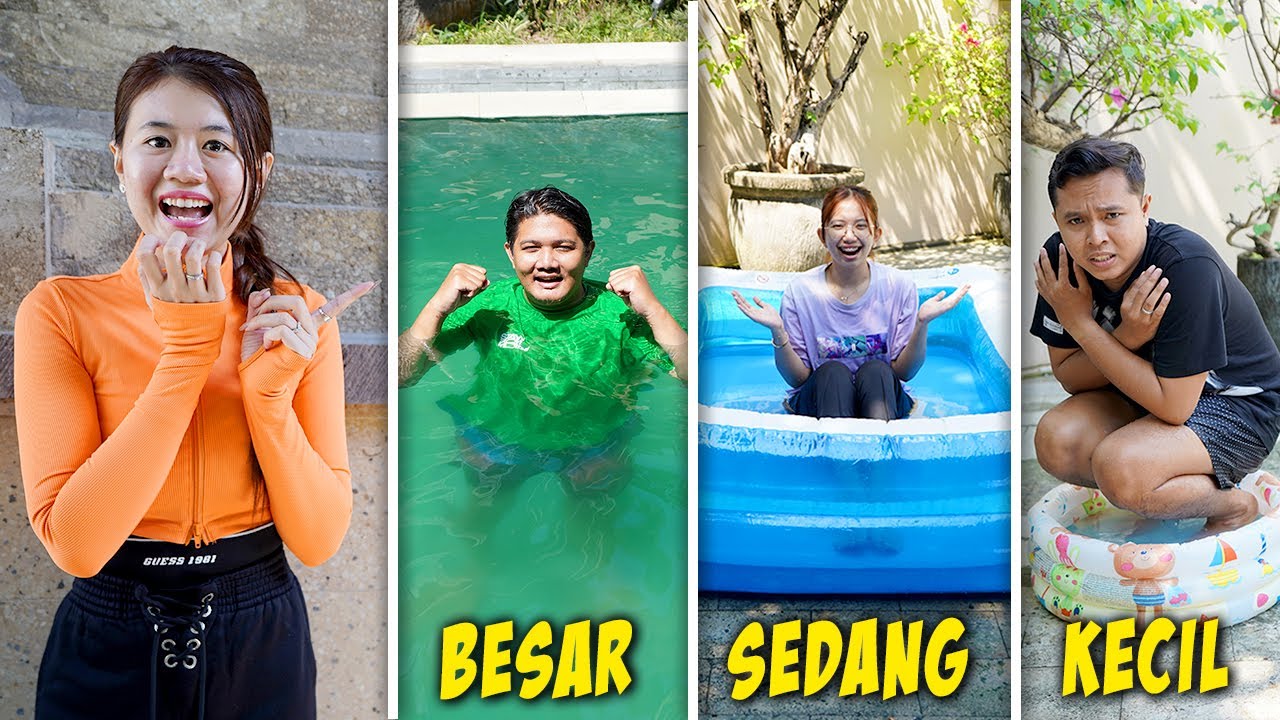TANTANGAN KOLAM RENANG KECIL, SEDANG ATAU BESAR!!