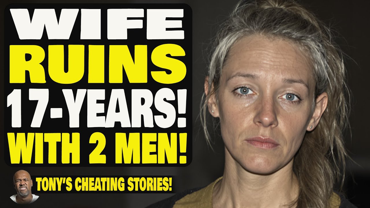 Recently Found Out My Wife of 17 Years Was Cheating With 2 Men And Hid It For 3 Years!