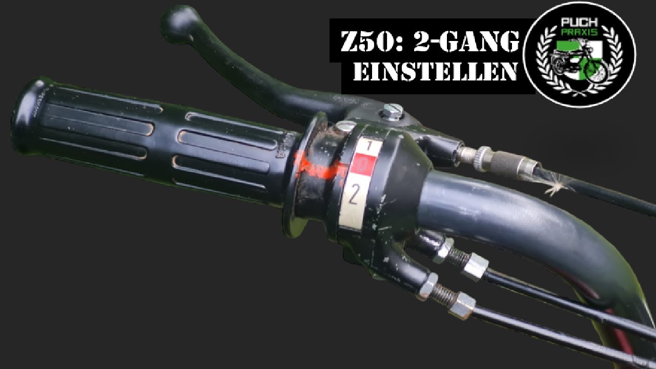 Z50 Handschaltung einstellen Puch Mopeds