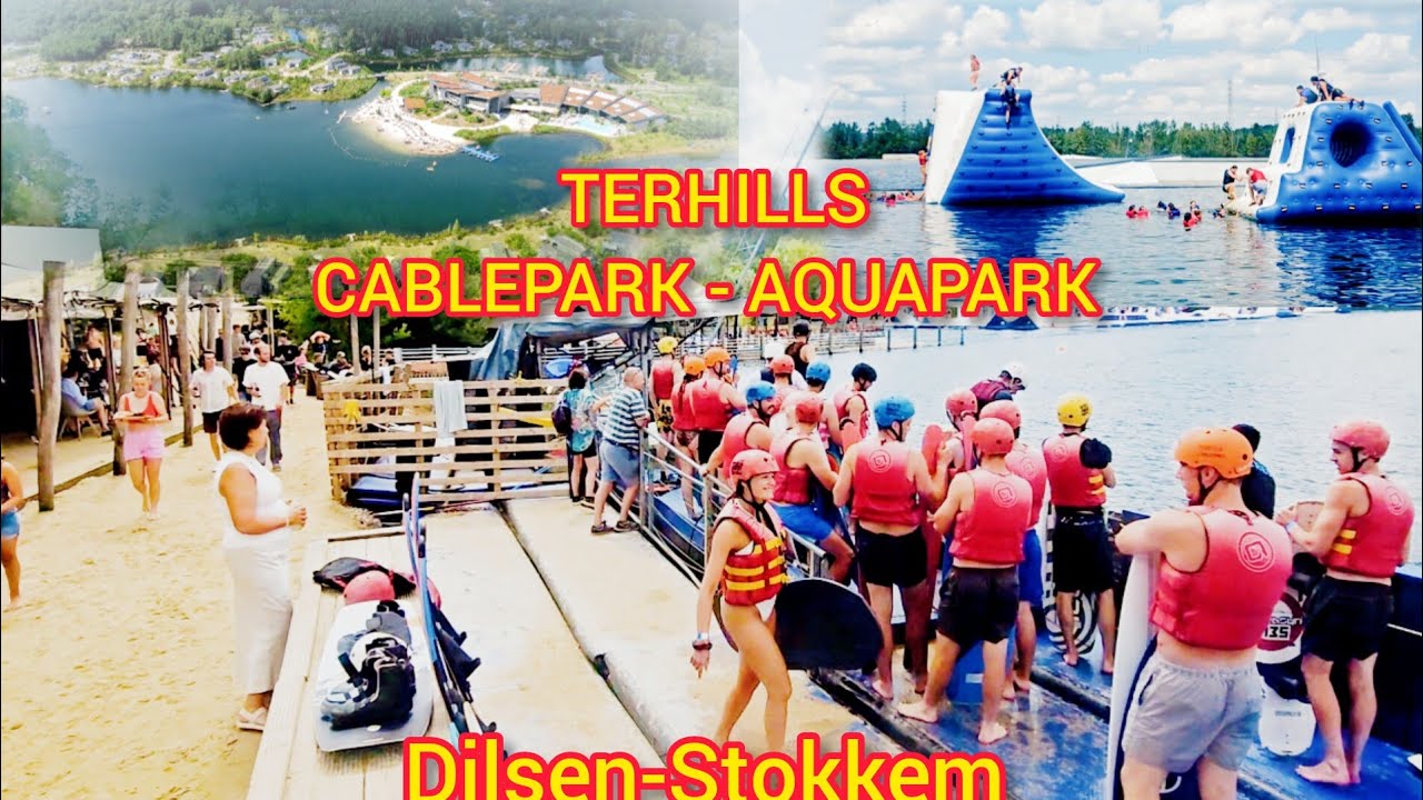 Aquapark-Cablepark | Terhills Resort | Dilsen, Stokkem, Belgium 🇧🇪