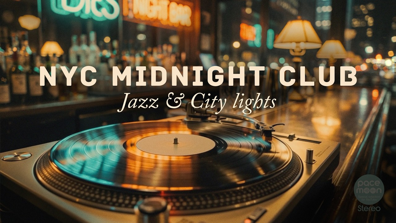 Music for the Analog Soul - Midnight Jazz Club in New York - (Deep Focus & Relaxing Vinyl)