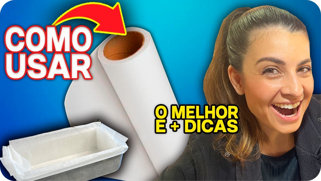 QUAL O MELHOR PAPEL MANTEIGA? TEM LADO CERTO? COMO COLOCAR O PAPEL MANTEIGA NA FORMA E + DICAS!