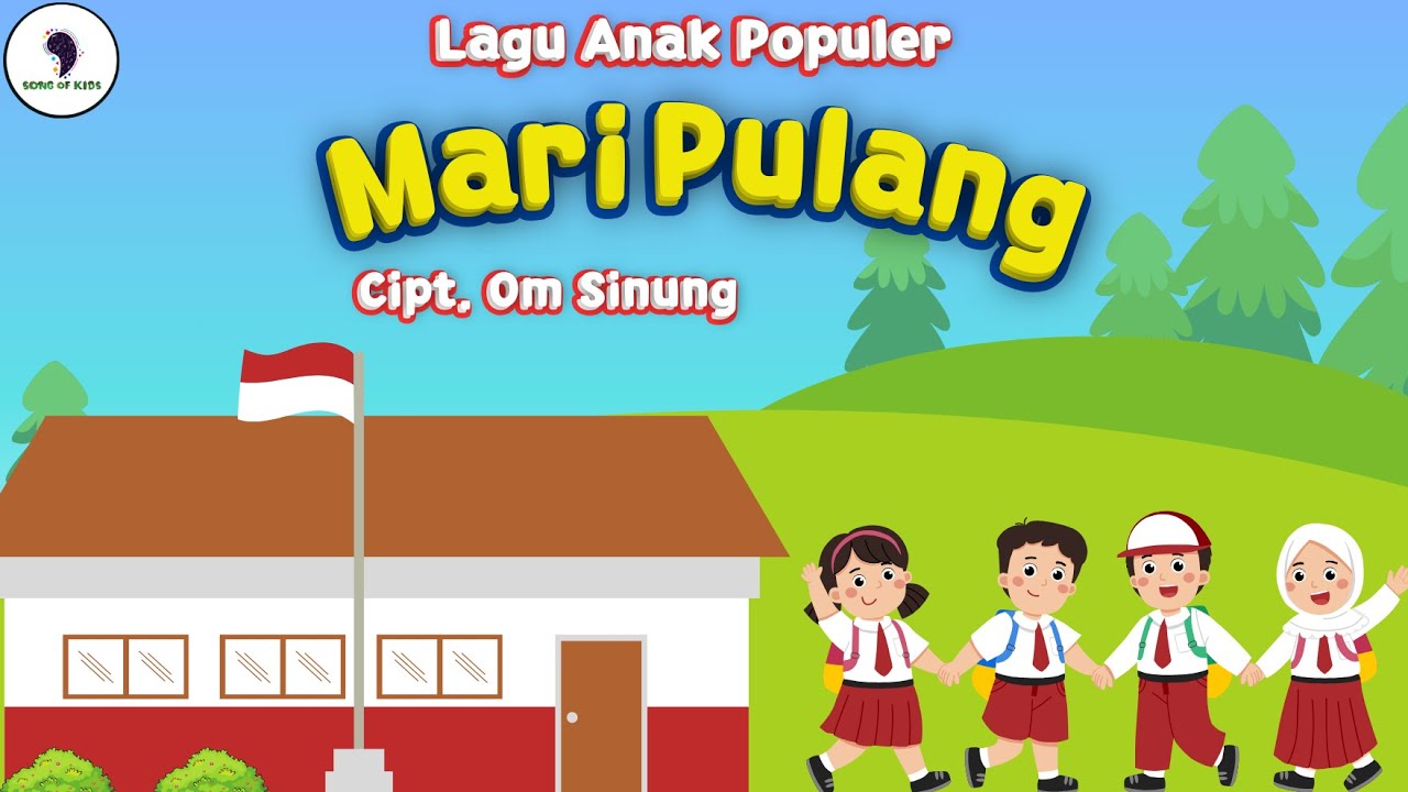 Lagu Anak Populer - Mari Pulang Cipt. Om Sinung (Video Lirik) Song of Kids