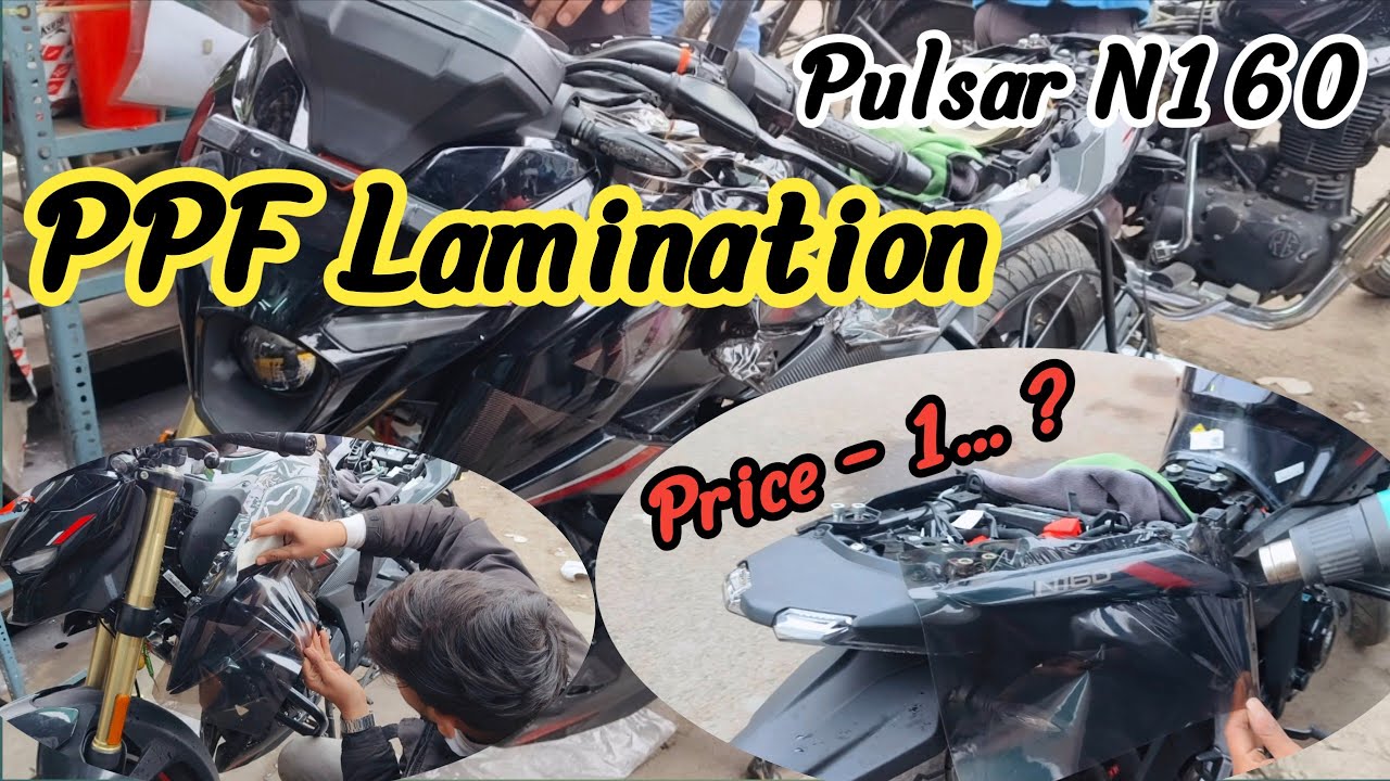 Bike Par Ppf Lamination || Pulsar N160 || @MohitUP25Rider 