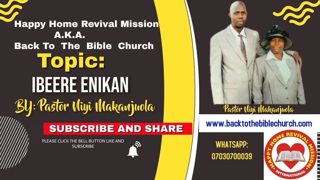 IBEERE ENIKAN By Pastor Niyi Makanjuola