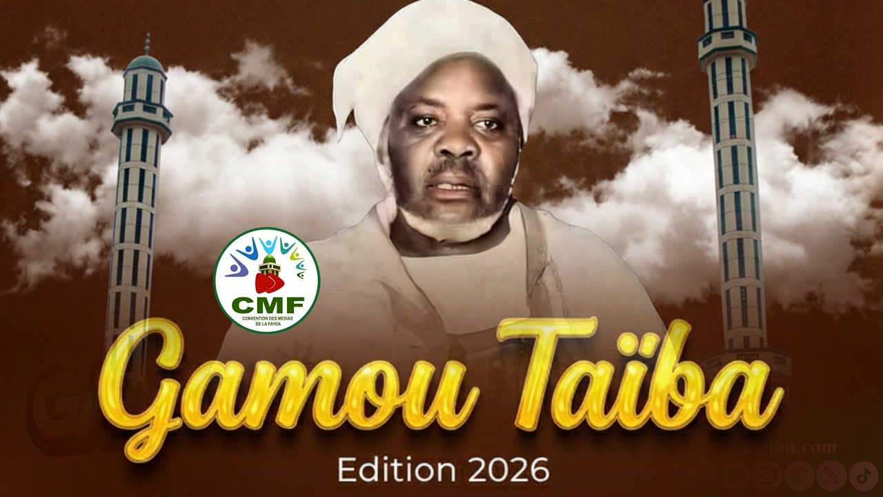 EN DIRECT GAMOU TAYBA NIASSAINE  2026 ÉDITION SPÉCIALE