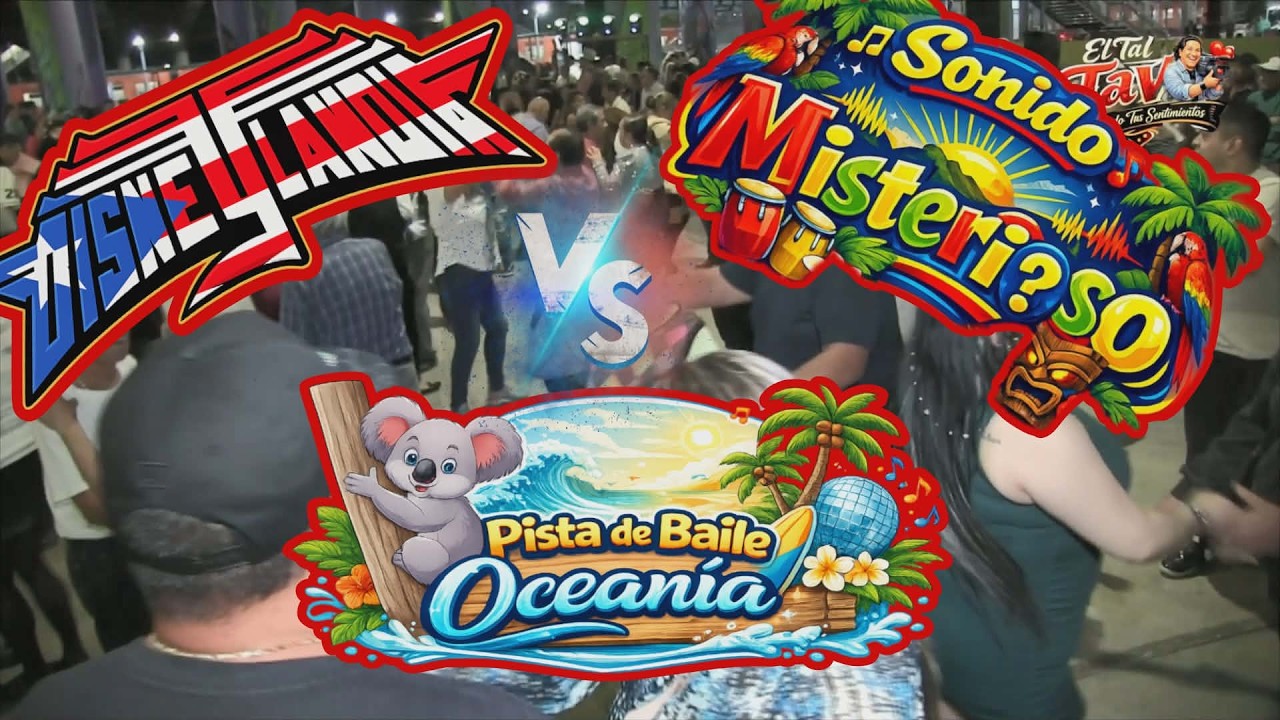Sonido Disneylandía vs Sonido Misterioso/Pista Deportivo Oceanía/Sábado y Domingo 18hrs