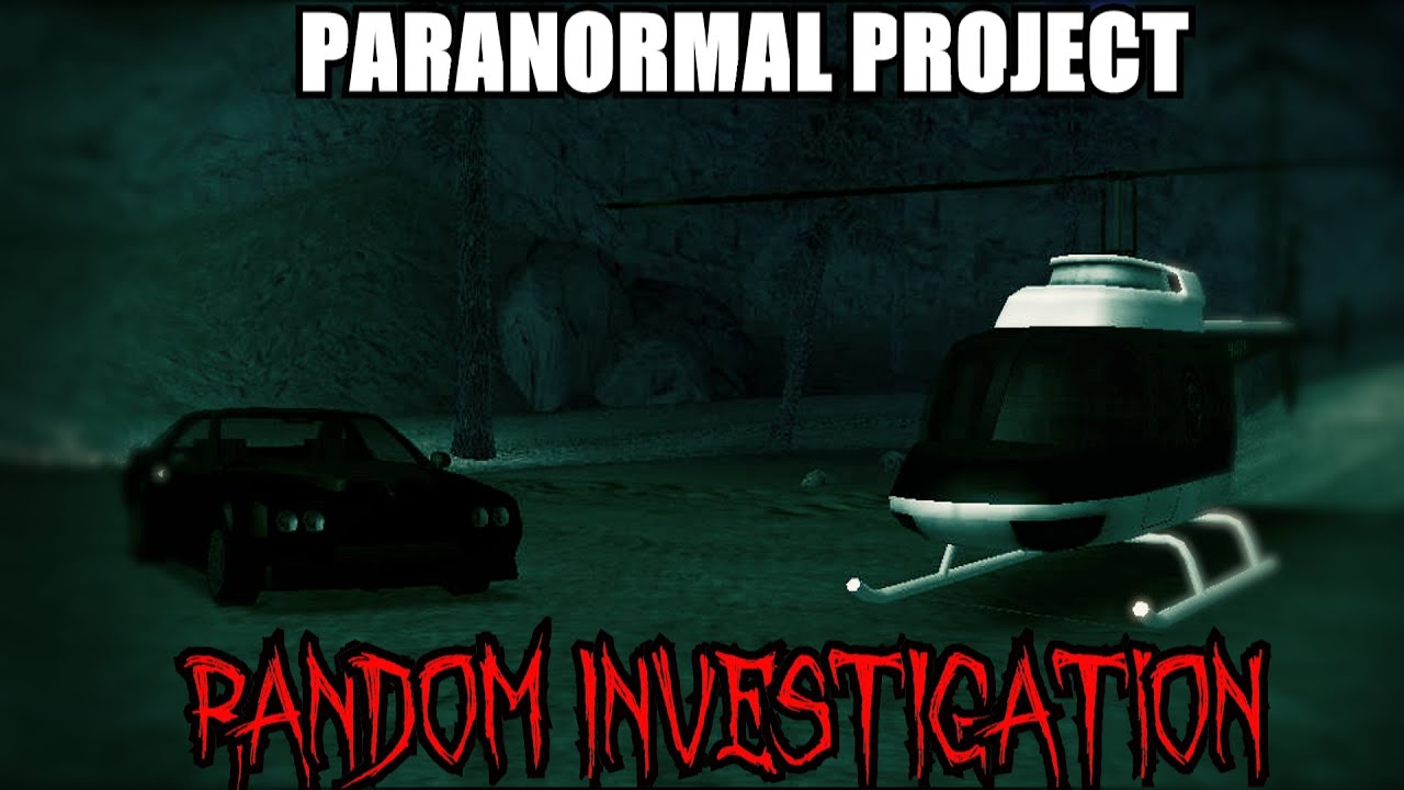 GTA San Andreas Myths . Random Investigation #1 - PARANORMAL PROJECT 29