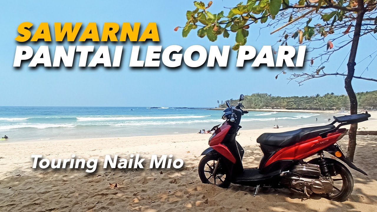 TOURING SAWARNA | PANTAI LEGON PARI BANTEN | Jalur Indah Pantai Selatan❗️| Touring Yamaha Mio GT