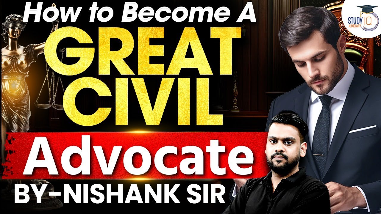 How to Become A Great Civil Advocate By Nishank Sir