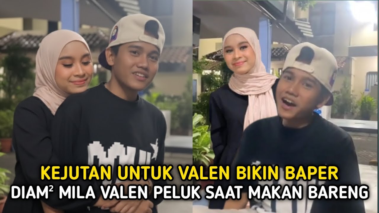 So Sweet Abis!! Valen Baper Parah, Diam² Mila Peluk Valen Saat Makan Bareng Di Asrama Indosiar.