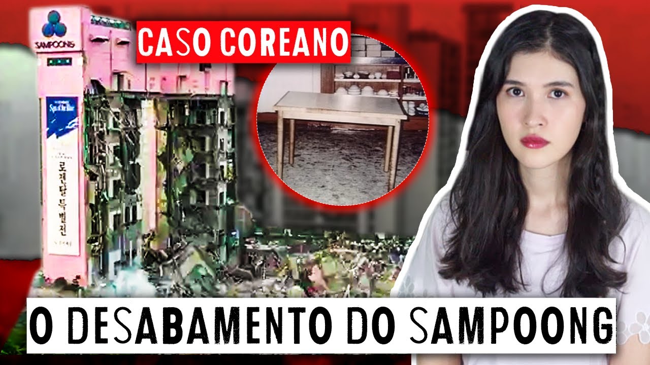 DESABAMENTO DO SHOPPING SAMPOONG: MAIOR TRAGÉDIA NA HISTÓRIA DA COREIA DO SUL