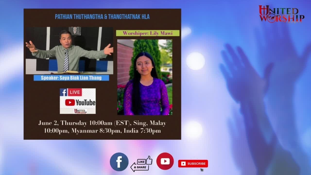 Pathian thuthangtha & Thangthatnak hla - Speaker : Saya Biak Lian Thang/ Thangthatnak hla: Lily Mawi