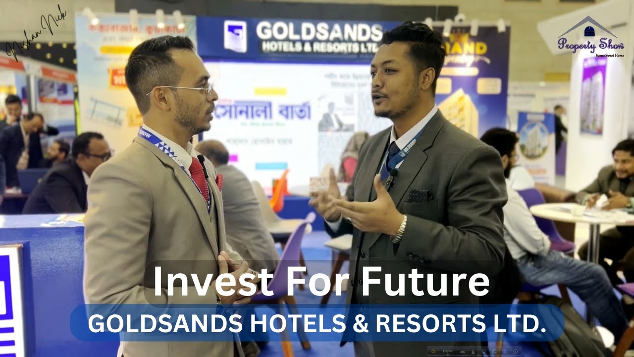 GOLDSANDS Hotels & Resorts || ভবিষ্যতরে বিনিয়োগ || Nishan Nick Vlog 003