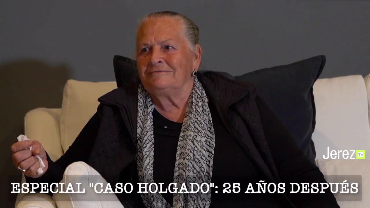ESPECIAL CASO HOLGADO | 25 a&ntilde;os del peor crimen que se recuerda en #Jerez