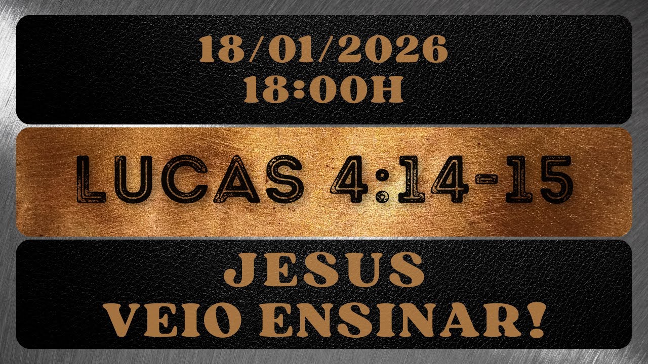 “JESUS VEIO ENSINAR!” 011ª Reunião 2026 “Minter Cristo Vive”