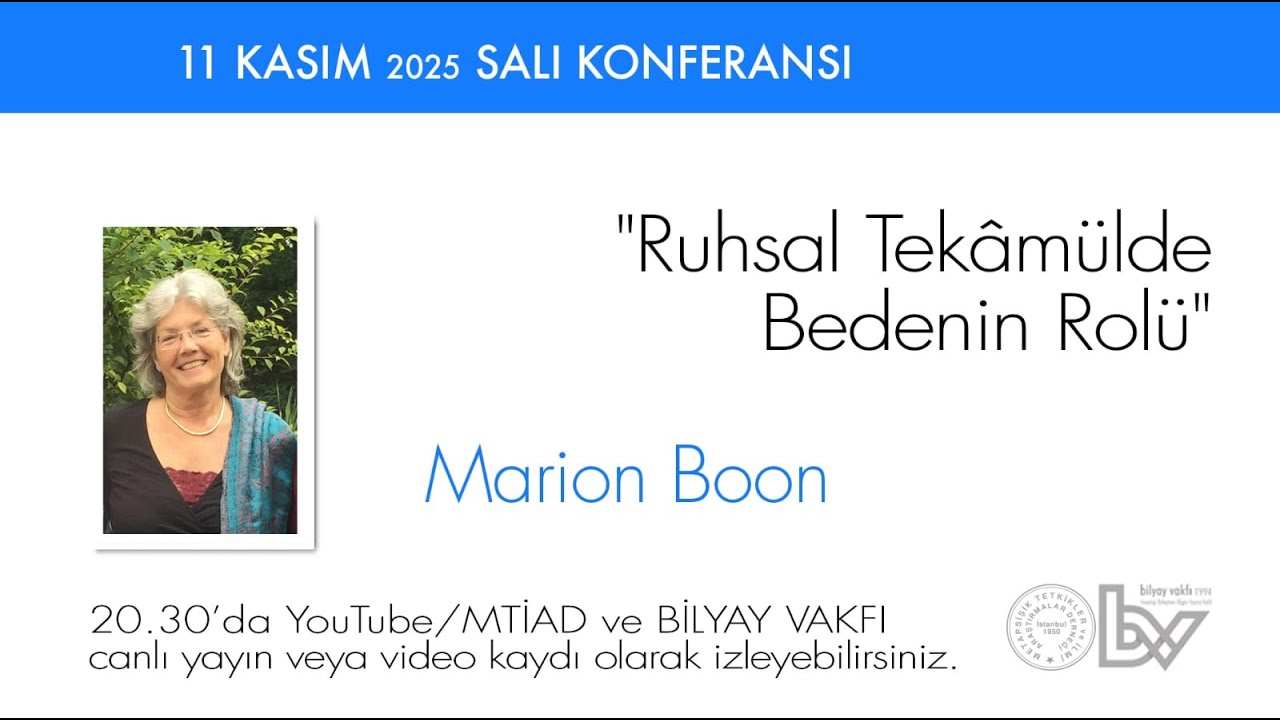 Ruhsal Tekam&uuml;lde Bedenin Rol&uuml; - Marion Boon - 11.11.2025