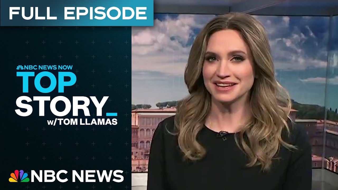 Top Story with Tom Llamas - May 8 | NBC News NOW