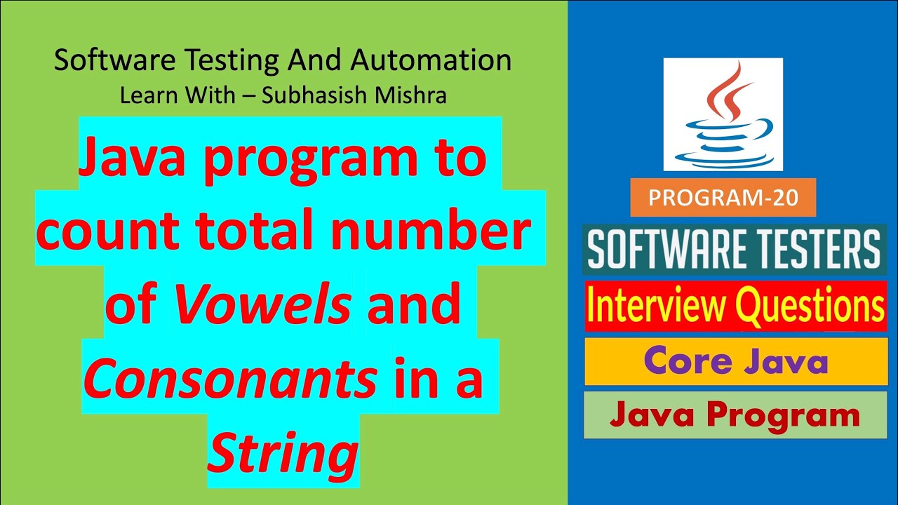20 - Java Program to count the total number of vowels and consonants in a string