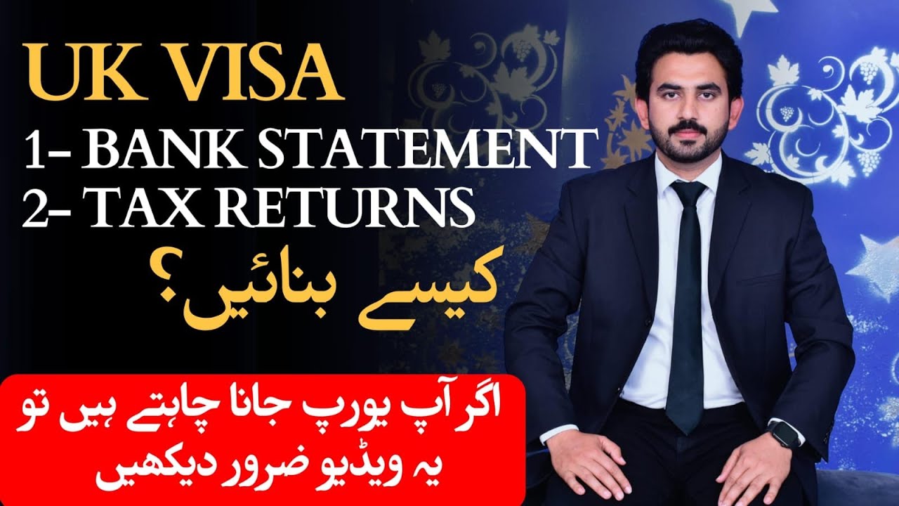 UK VISA FROM PAKISTAN | BANK STATEMENT KAISE BANAYE | INCOME TAX RETUNRS FOR UK | UK VISA INCOME |
