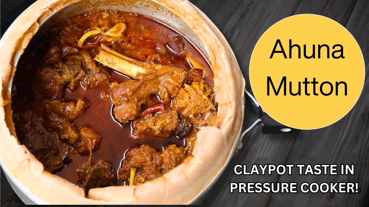 Ahuna Mutton in Pressure Cooker | Champaran-Style Mutton by Chef Ashish Kumar | Authentic Taste!