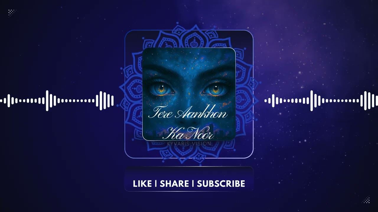 Tere Aankhon Ka Noor | Kyvaris Vision | Hindi | BEPAHNAH LOVE DROP🤯💫#BollywoodEDM #AnthemofSurrender