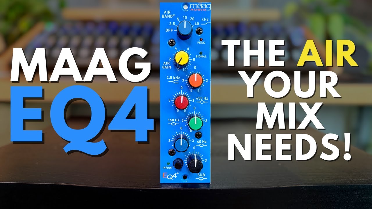 The Maag EQ4.. The AIR your mix NEEDS!