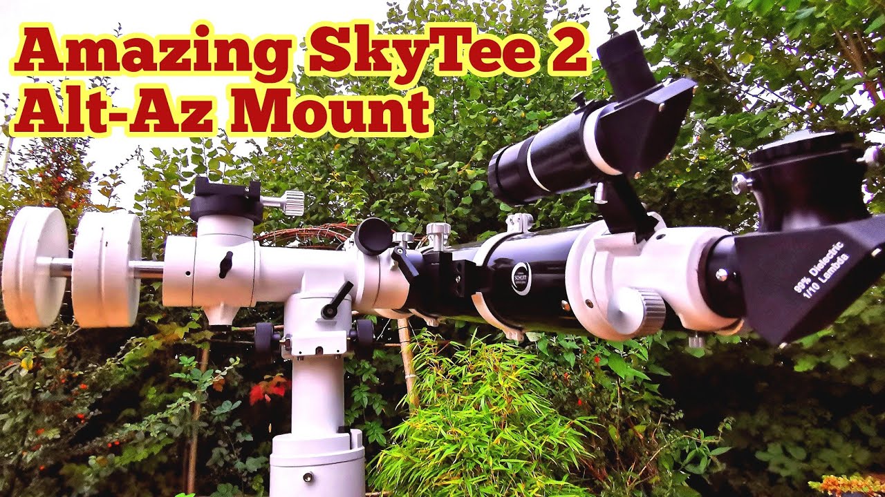 Amazing SkyTee 2 Alt-Azimuth Telescope Mount: Unboxing, Assembly, Use