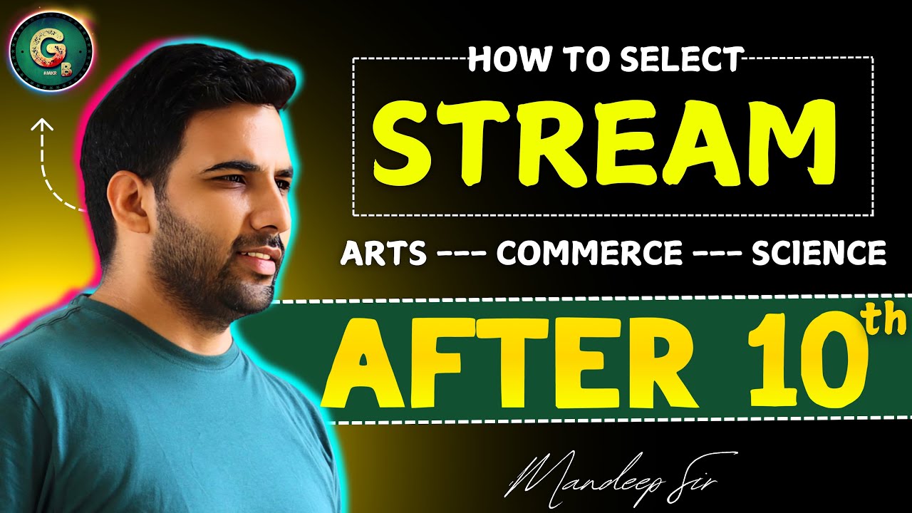 Stream selection after 10th | Stream choose in 11th || Best Stream