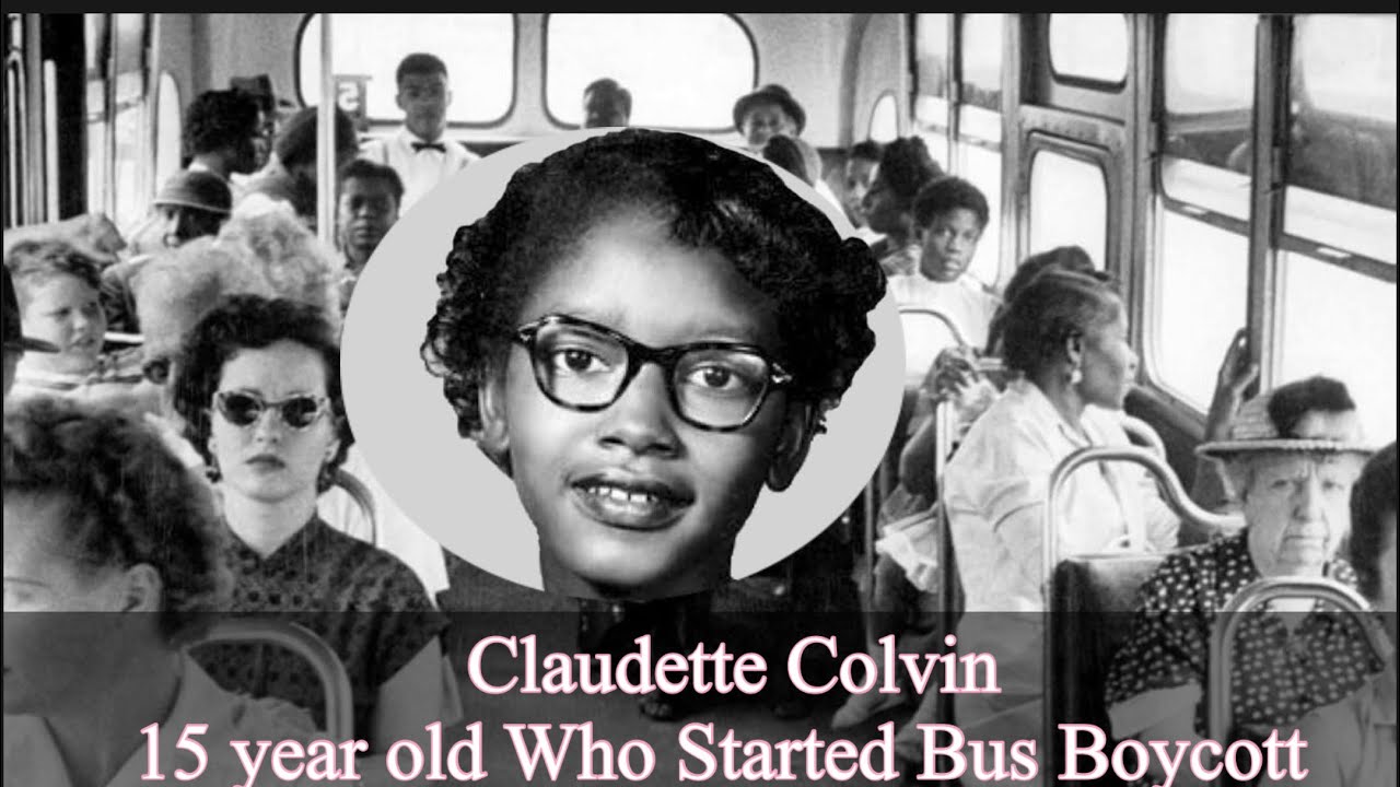 Claudette Colvin: The 15 year old Who Started the Montgomery Bus Boycott Months Before Rosa Parks