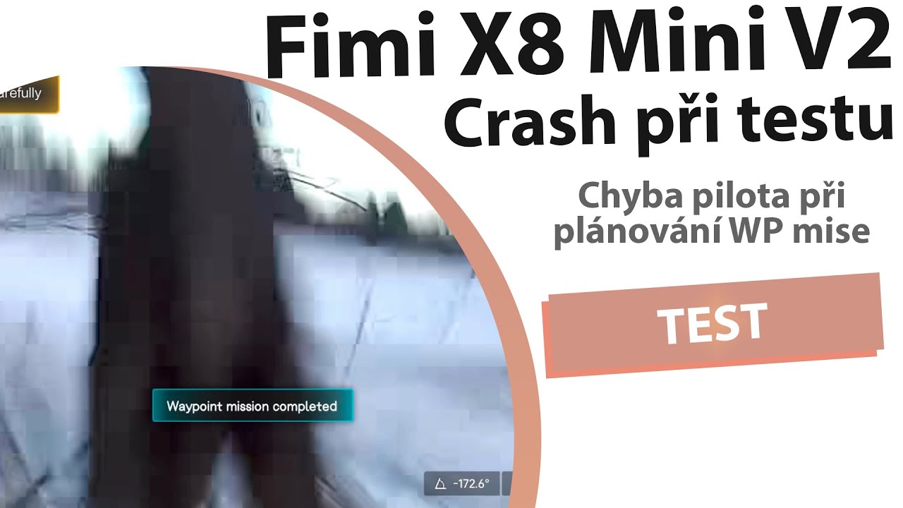 Fimi X8 Mini V2 Crash při testu