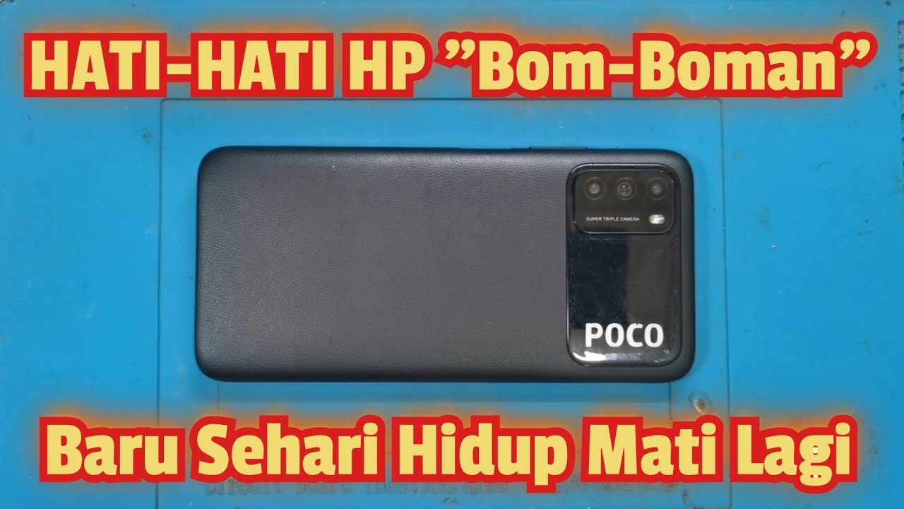 SERVIS HP POCO M3 MATI TOTAL