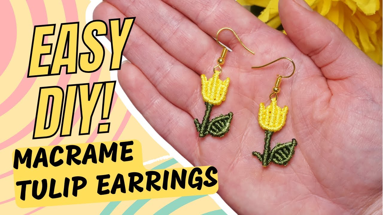 🌷 Easy Macrame Tulip Earrings – Step-by-Step Tutorial for Everyone! 🌷
