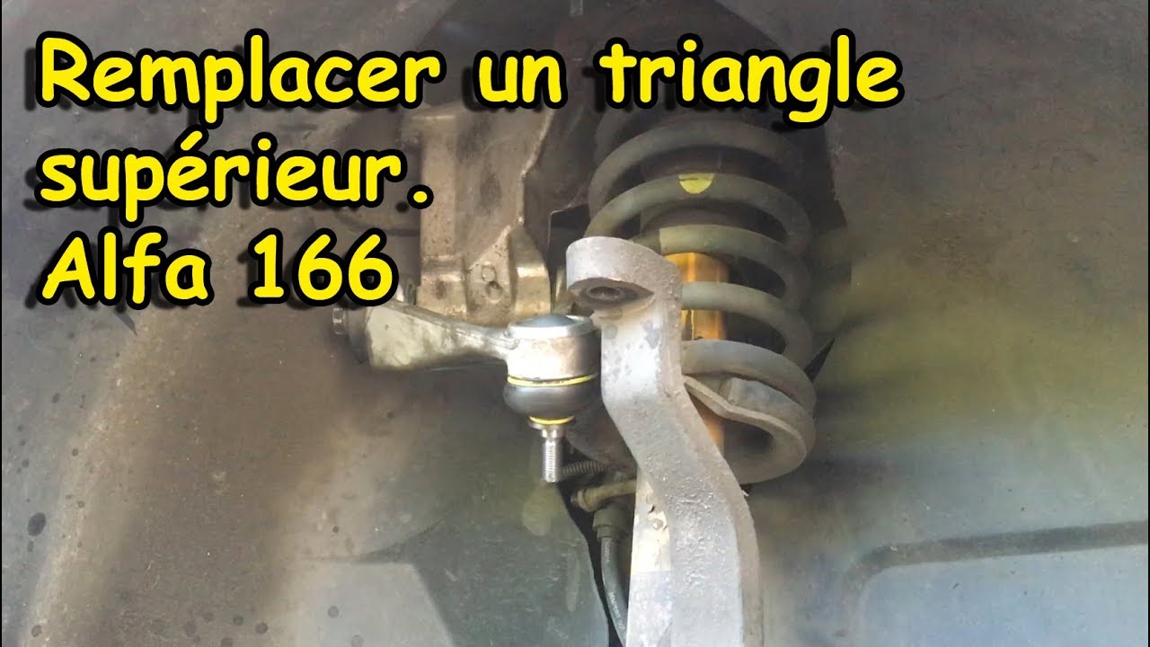 [COMMENT REMPLACER LES TRIANGLES SUPÉRIEURS ALFA 166]